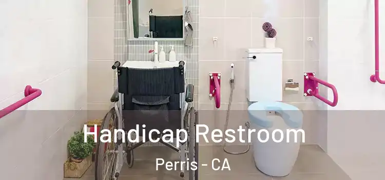 Handicap Restroom Perris - CA